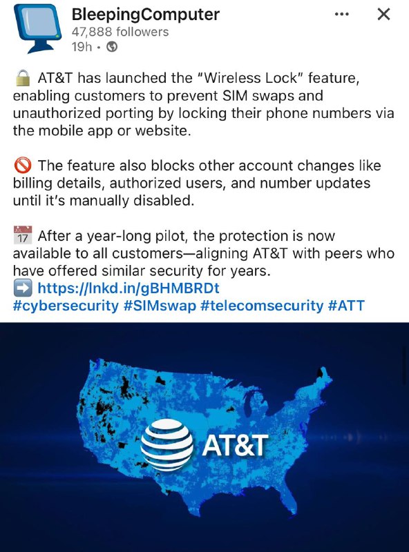 At&t habilita funcionalidade que previne a troca forçada do SIM (ataque de sim swap), ainda que parta de um funcionário da at&t. Verizon já possui essa funcionalidade a 5 anos.Mais info: 