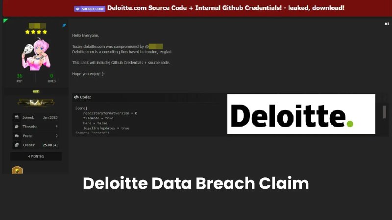 Deloitte: Suposto vazamento! Hacker '303' alega ter exposto na dark web credenciais GitHub e código-fonte de projetos internos da consultoria Deloitte EUA. Risco de acesso à infra de dev. Deloitte não comentou. Empresa teve vazamento similar em 2017 e negou outros incidentes recentes.Fonte: 