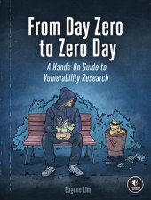 O spaceraccoonsec (Eugene Lim) acabou de soltar um material à vendaFrom Day Zero to Zero DayA Hands-On Guide to Vulnerability Research