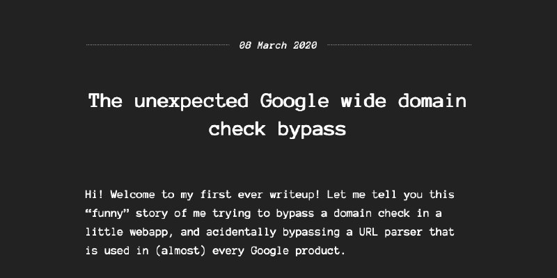 The unexpected Google wide domain check bypass