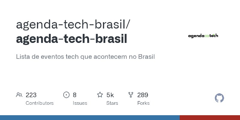 GitHub - agenda-tech-brasil/agenda-tech-brasil: Lista de eventos tech que acontecem no Brasil