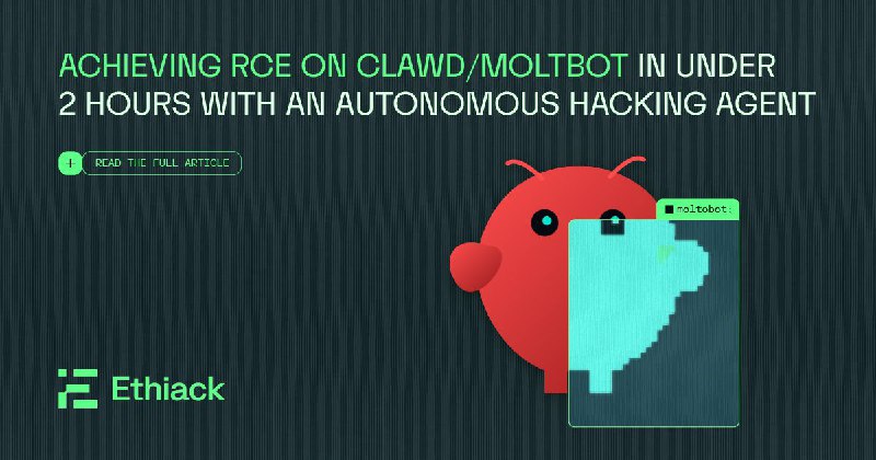 One-click RCE on Clawd/Moltbot in under 2 hours with an Autonomous Hacking Agent | Ethiack — Autonomous Ethical Hacking for continuous…