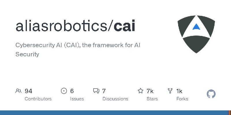 GitHub - aliasrobotics/cai: Cybersecurity AI (CAI), the framework for AI Security